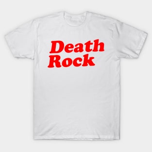 DEATH ROCK T-Shirt